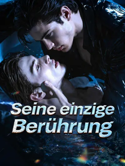 Seine einzige Berührung poster