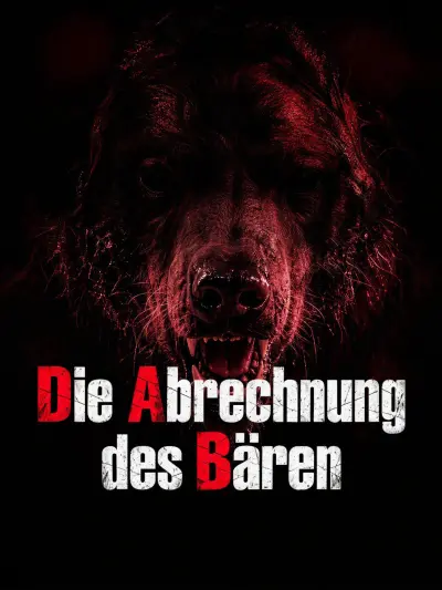 Die Abrechnung des Bären poster