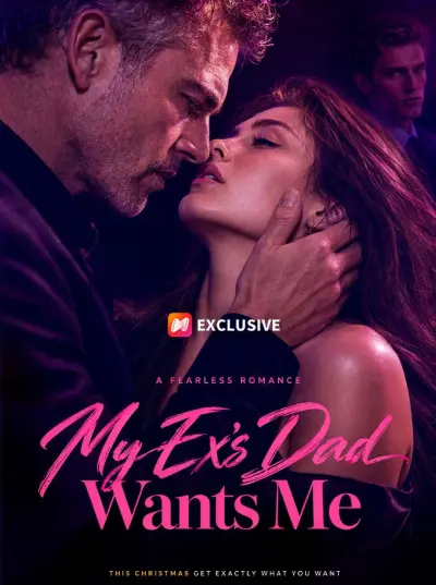 My Ex’s Dad Wants Me poster
