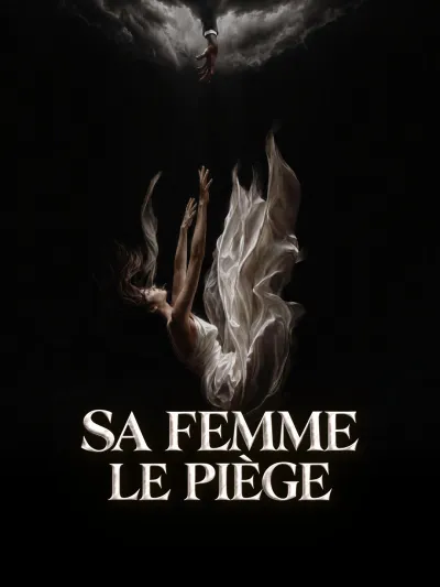 SA FEMME LE PIÈGE poster