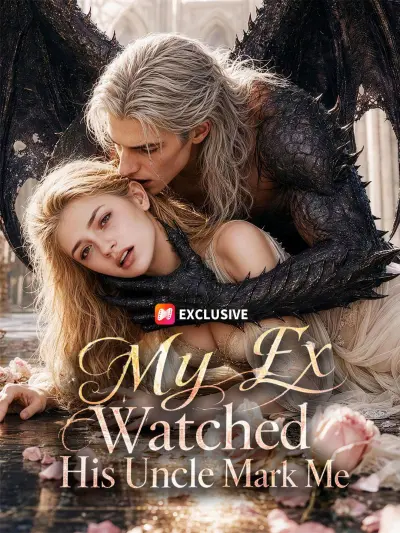 My Ex Watched His Uncle Mark Me poster