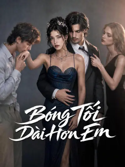 Bóng Tối Dài Hơn Em poster