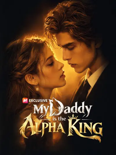 My Daddy is the Alpha King poster