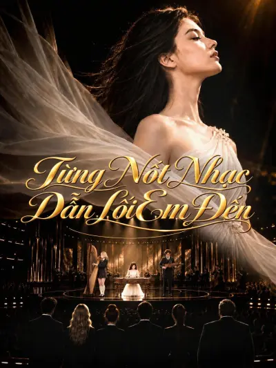 Từng Nốt Nhạc Dẫn Lối Em Đến poster