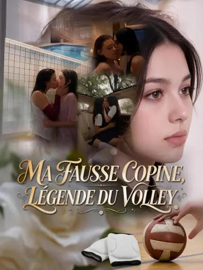 MA FAUSSE COPINE, LÉGENDE DU VOLLEY poster