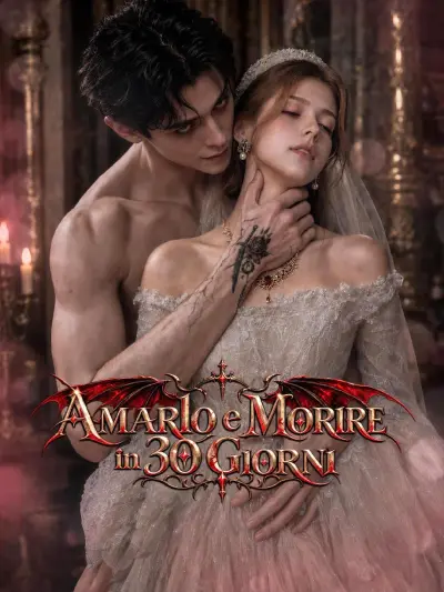 Amarlo e Morire in 30 Giorni poster