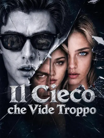 Il Cieco che Vide Troppo poster