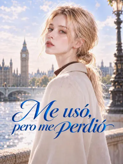 Me usó, pero me perdió poster