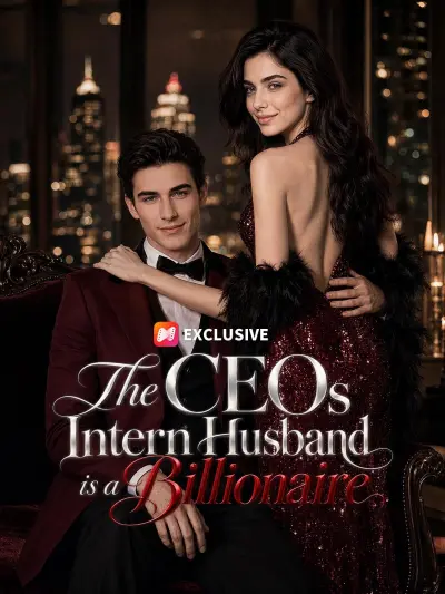 The CEOs Intern Husband is a Billionaire poster