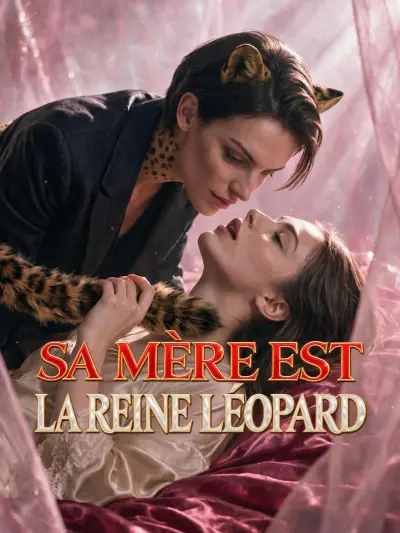SA MÈRE EST LA REINE LÉOPARD poster