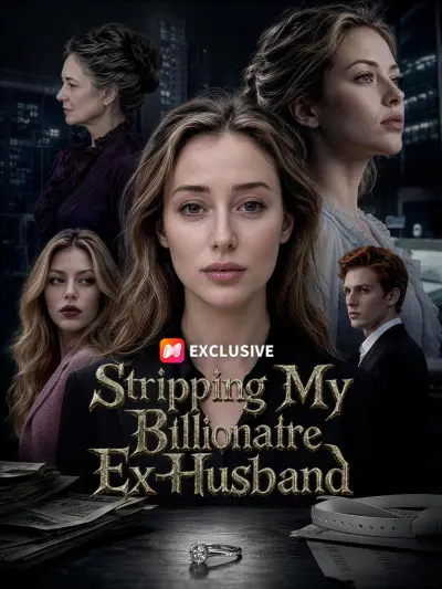 Stripping My Billionaire Ex-Husband poster