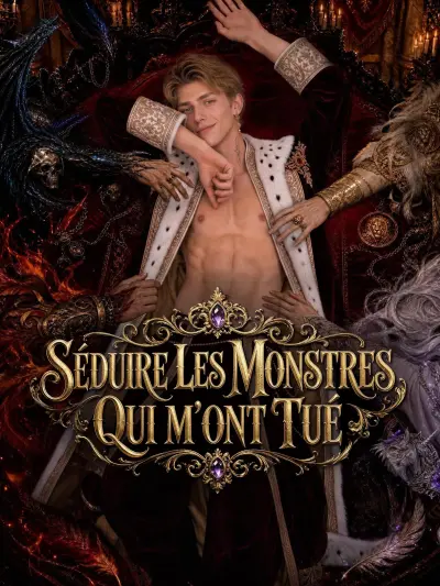 SÉDUIRE LES MONSTRES QUI M'ONT TUÉ poster