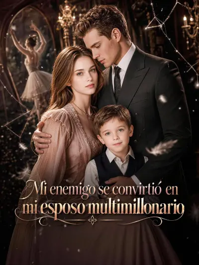 Mi enemigo se convirtió en mi esposo multimillonario poster