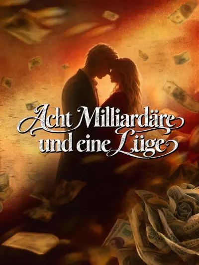Acht Milliardäre und eine Lüge poster