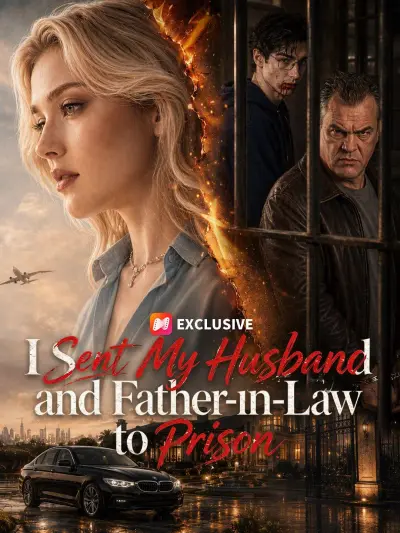 I Sent My Husband and Father-in-Law to Prison poster