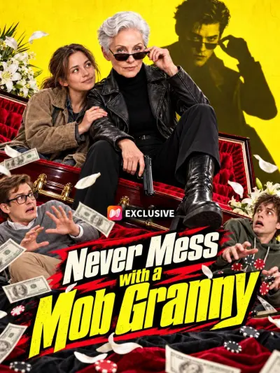 Never Mess with a Mob Granny poster