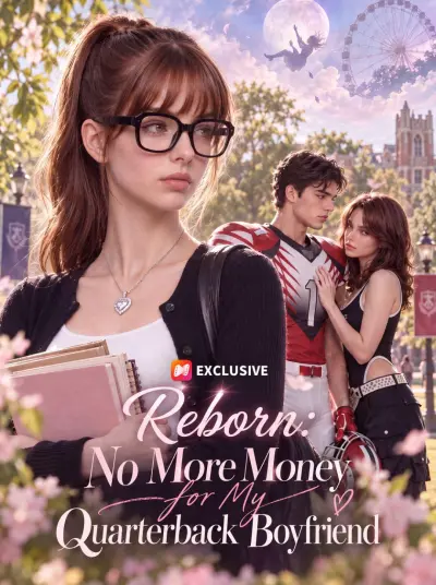 Reborn: No More Money for My Quarterback Boyfriend poster