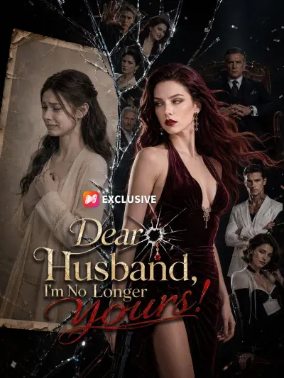 Dear Husband,I’m No Longer Yours! poster
