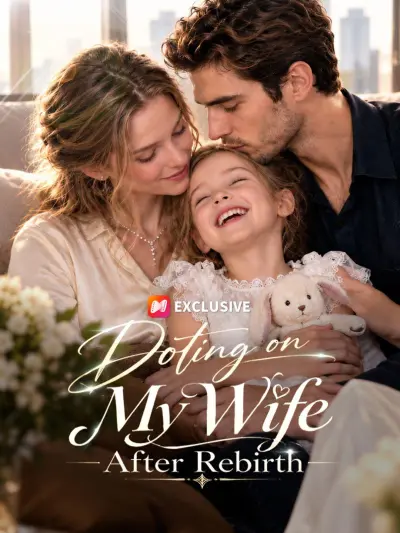 Doting on My Wife After Rebirth poster