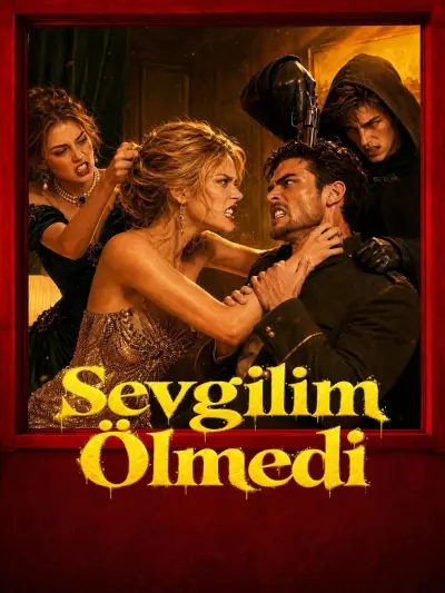 Sevgilim Ölmedi poster