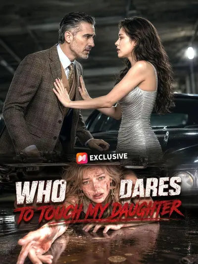 Who dares to touch my daughter poster