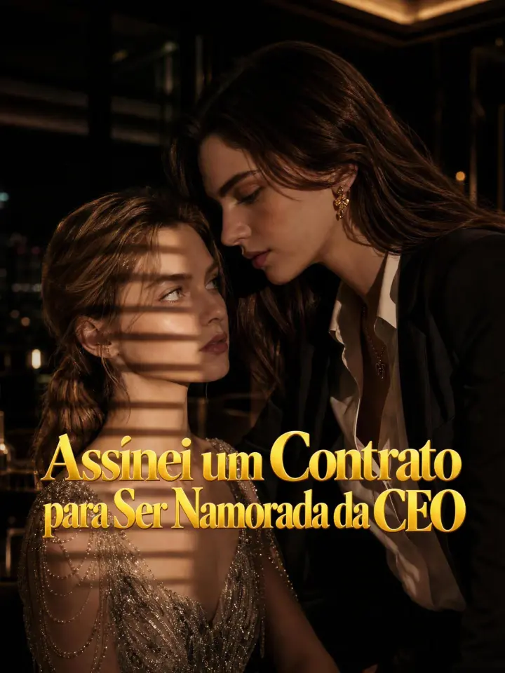 Assinei um Contrato para Ser Namorada da CEO poster