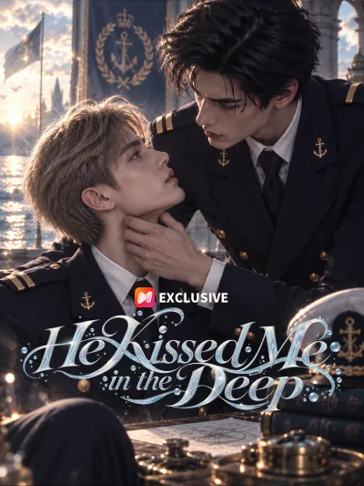 He Kissed Me in the Deep poster