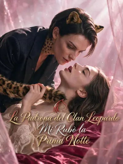 La Padrona del Clan Leopardo Mi Rubò la Prima Notte poster