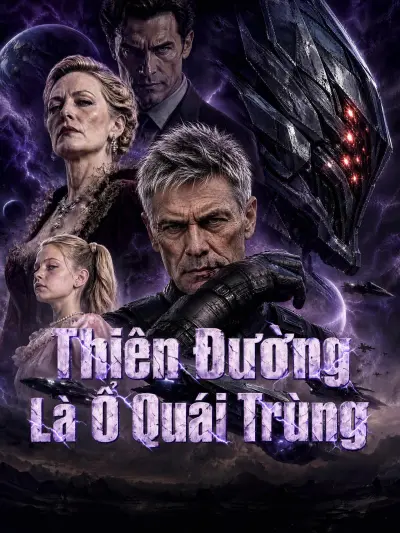 Thiên Đường Là Ổ Quái Trùng poster