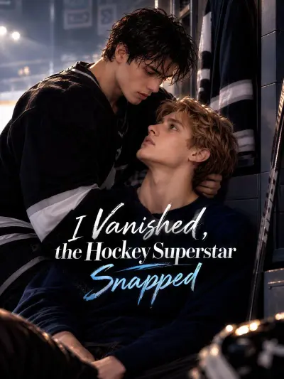 I Vanished, the Hockey Superstar Snapped poster