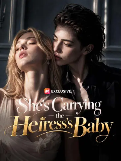 She’s Carrying the Heiress’s Baby poster