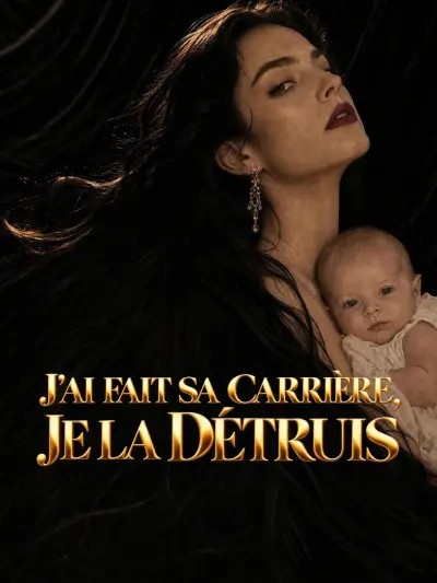J’AI FAIT SA CARRIÈRE, JE LA DÉTRUIS poster