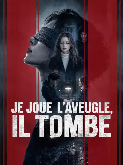 JE JOUE L’AVEUGLE, IL TOMBE poster