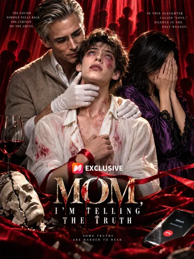 Mom, I'm Telling the Truth poster