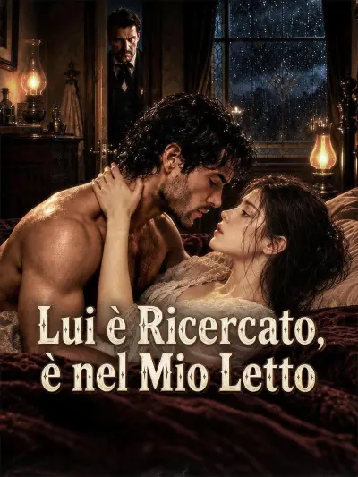 Lui è Ricercato, è nel Mio Letto poster
