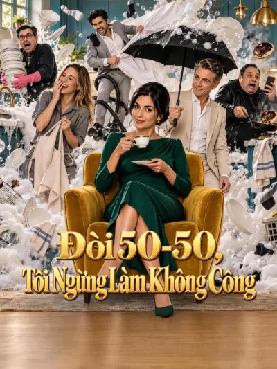 Đòi 50-50, Tôi Ngừng Làm Không Công poster