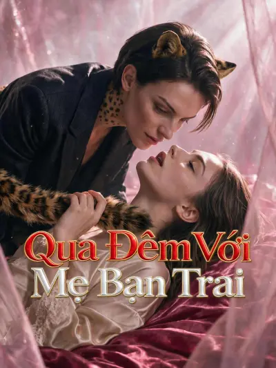 Qua Đêm Với Mẹ Bạn Trai poster