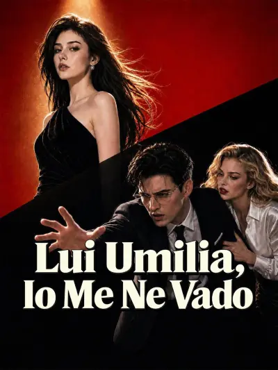 Lui Umilia, Io Me Ne Vado poster