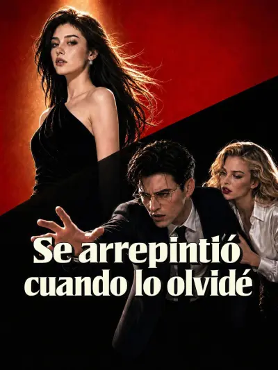 Se arrepintió cuando lo olvidé poster