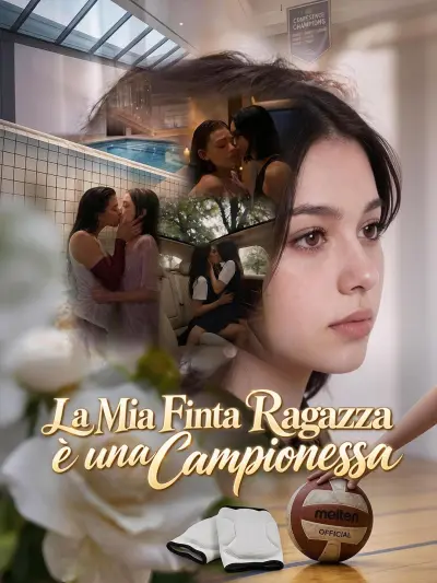 La Mia Finta Ragazza è una Campionessa poster