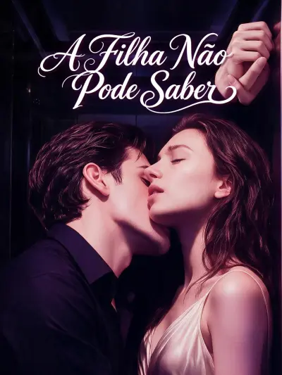 A Filha Não Pode Saber poster