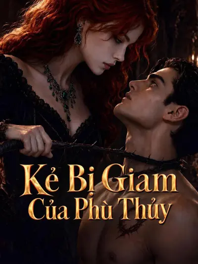 Kẻ Bị Giam Của Phù Thủy poster