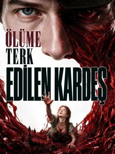 Ölüme Terk Edilen Kardeş poster
