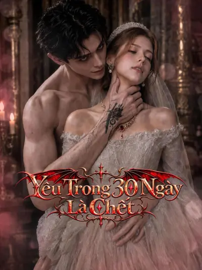 Yêu Trong 30 Ngày Là Chết poster