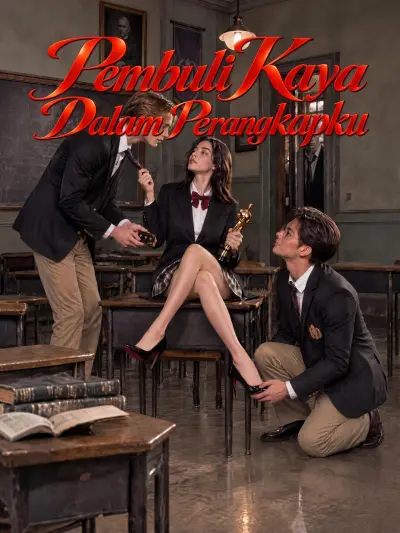 Pembuli Kaya Dalam Perangkapku poster