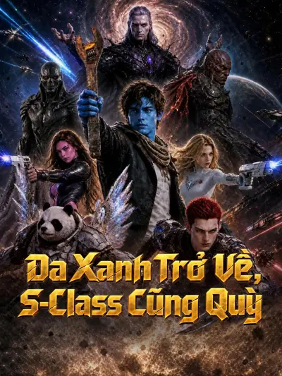 Da Xanh Trở Về, S-Class Cũng Quỳ poster