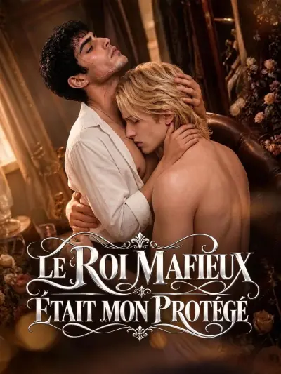 LE ROI MAFIEUX ÉTAIT MON PROTÉGÉ poster