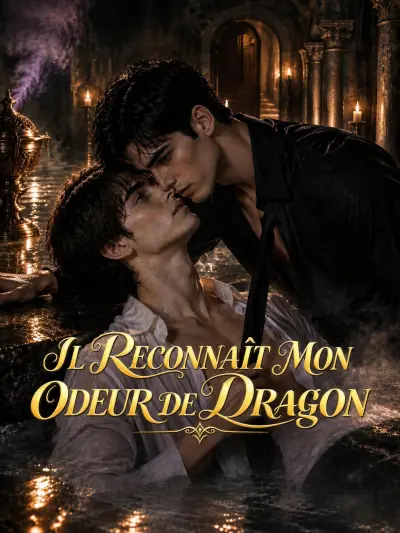 IL RECONNAÎT MON ODEUR DE DRAGON poster