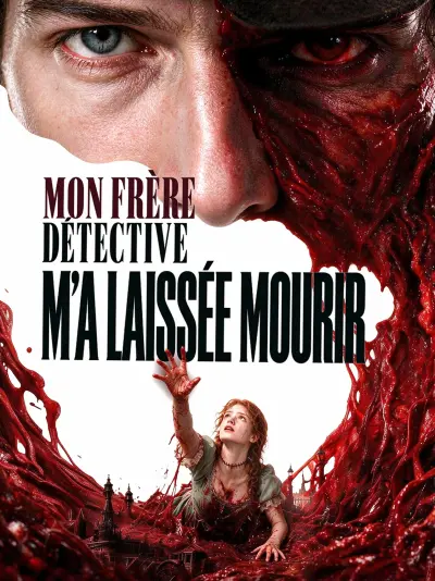 MON FRÈRE DÉTECTIVE M'A LAISSÉE MOURIR poster