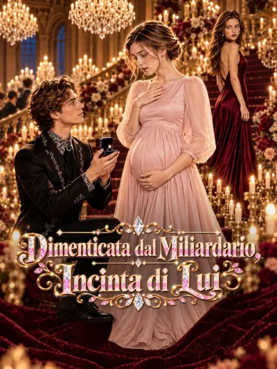 Dimenticata dal Miliardario, Incinta di Lui poster